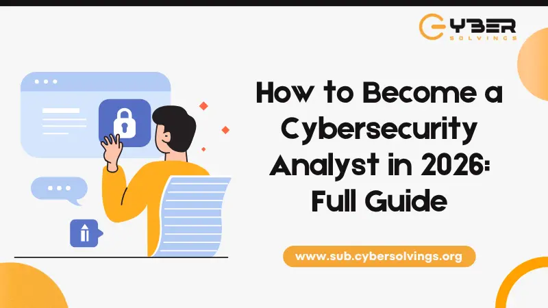 how to become a cybersecurity analyst 2026